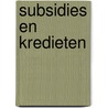 Subsidies en kredieten door Wickering