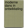 Moderne dans in ontwikkeling by Merkx