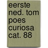 Eerste ned. tom poes curiosa cat. 88 by santbrink