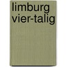 Limburg vier-talig door M.E.Th. de Grooth