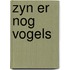 Zyn er nog vogels