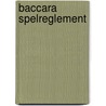 Baccara spelreglement door Kuile