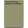Zeshonderd jaar haalboom-hoolboom by Maat
