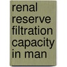 Renal reserve filtration capacity in man by Wee