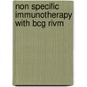 Non specific immunotherapy with bcg rivm by Meyden