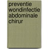 Preventie wondinfectie abdominale chirur door Werken