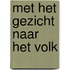 Met het gezicht naar het volk