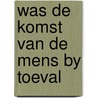 Was de komst van de mens by toeval by Neumann