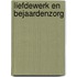 Liefdewerk en bejaardenzorg