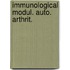 Immunological modul. auto. arthrit.
