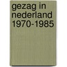 Gezag in nederland 1970-1985 door Winkels