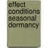 Effect conditions seasonal dormancy