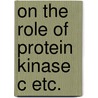 On the role of protein kinase c etc. door Ederveen