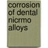 Corrosion of dental nicrmo alloys