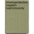 Chemoprotection cisplatin nephrotoxicity