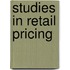 Studies in retail pricing