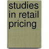 Studies in retail pricing by Bode