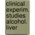 Clinical experim. studies alcohol. liver