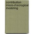 Contribution micro-rheological modeling