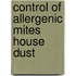 Control of allergenic mites house dust