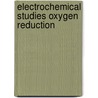 Electrochemical studies oxygen reduction door Makkus