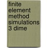 Finite element method simulations 3 dime door Vreede