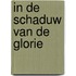 In de schaduw van de glorie