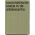 Sociometrische status in de adolescentie