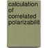 Calculation of correlated polarizabilit