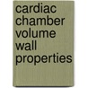 Cardiac chamber volume wall properties door Steendyk