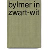 Bylmer in zwart-wit by Nieuwkerk