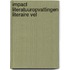 Impact literatuuropvattingen literaire vel
