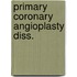 Primary coronary angioplasty diss.