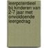 Leerpotentieel bij kinderen van 2-7 jaar met onvoldoende leergedrag