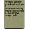 Intensity statistics and direct methods for incommensurately modulated crystals and misfit layer compounds by E.J.W. Lam