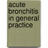 Acute bronchitis in general practice