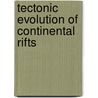 Tectonic evolution of continental rifts door P.A. van der Beek