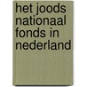 Het Joods Nationaal Fonds in Nederland door G.G. Cohen