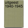 Uitgeest 1940-1945 door Tongeren