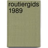 Routiergids 1989 door Onbekend