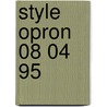 Style opron 08 04 95 door Onbekend