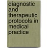 Diagnostic and therapeutic protocols in medical practice door M. Vissers