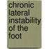 Chronic lateral instability of the foot