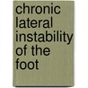 Chronic lateral instability of the foot by J.W.K. Louwerens