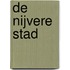 De nijvere stad