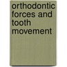 Orthodontic forces and tooth movement door J.J.G.M. Pilon
