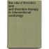 The role of thrombin and anti-thrombin-therapy in interventional cardiology
