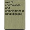 Role of chemokines and complement in renal disease by J.S.J. Gerritsma