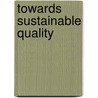Towards sustainable quality door O.S. Tromp