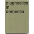 Diagnostics in dementia